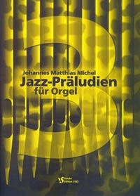 Jazz-Präludien für Orgel